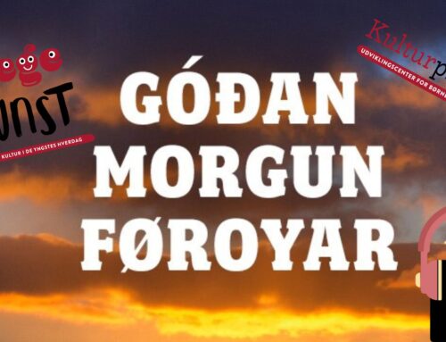 Góðan morgun Føroyar – eller Godmorgen Færøerne!